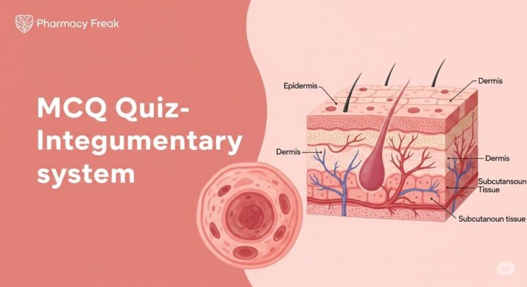 MCQ Quiz- Integumentary system