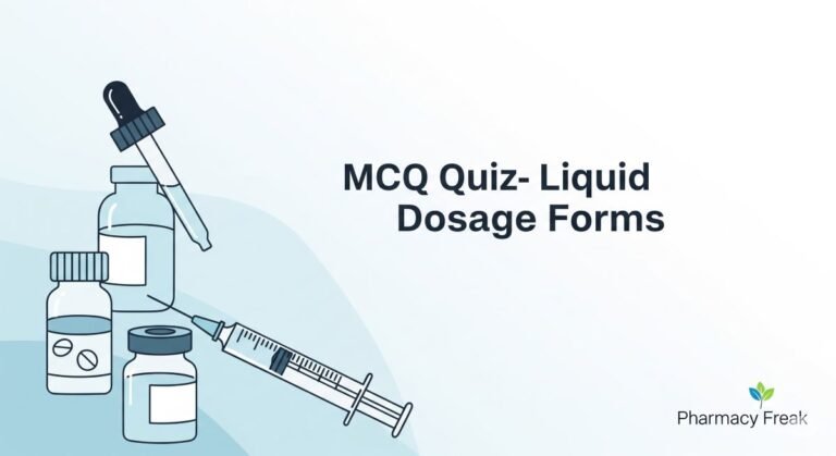 MCQ Quiz- Liquid dosage forms