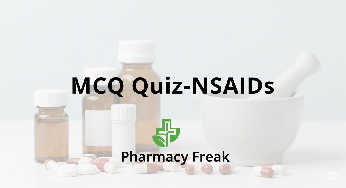 MCQ Quiz-NSAIDs