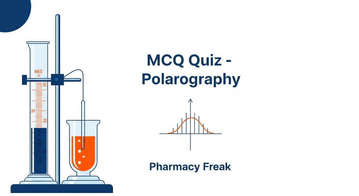 MCQ Quiz- Polarography