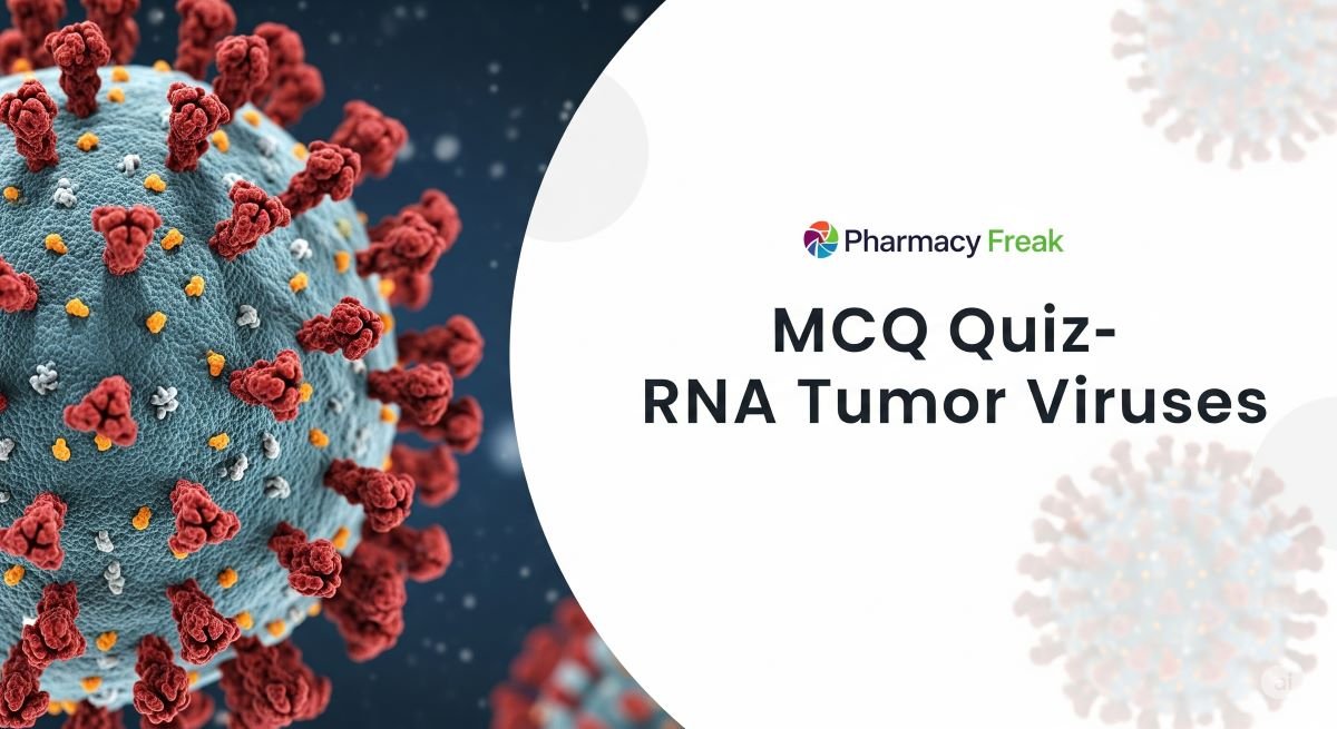 MCQ Quiz- RNA Tumor Viruses