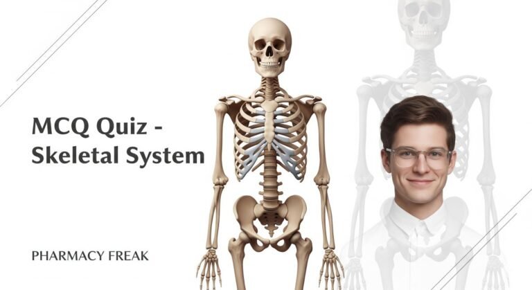 MCQ Quiz- Skeletal system