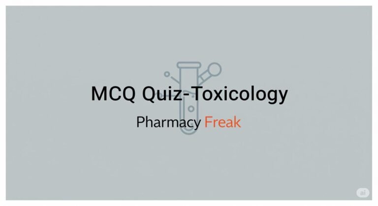 MCQ Quiz-Toxicology