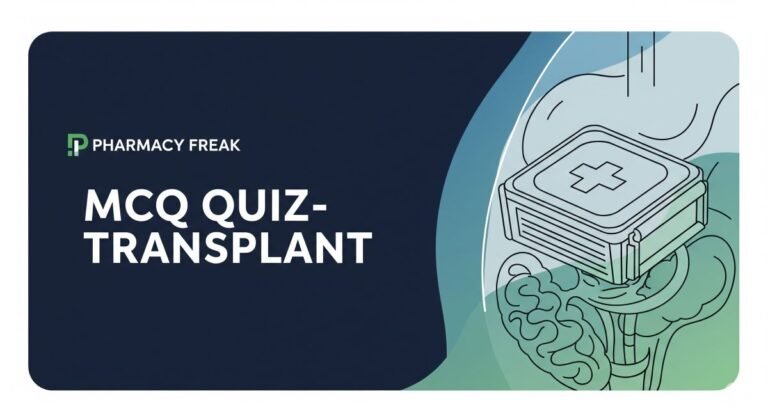 MCQ Quiz-Transplant 