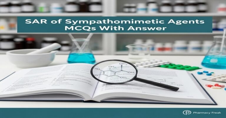 SAR of sympathomimetic agents MCQs With Answer