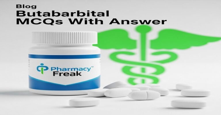 Butabarbital MCQs With Answer