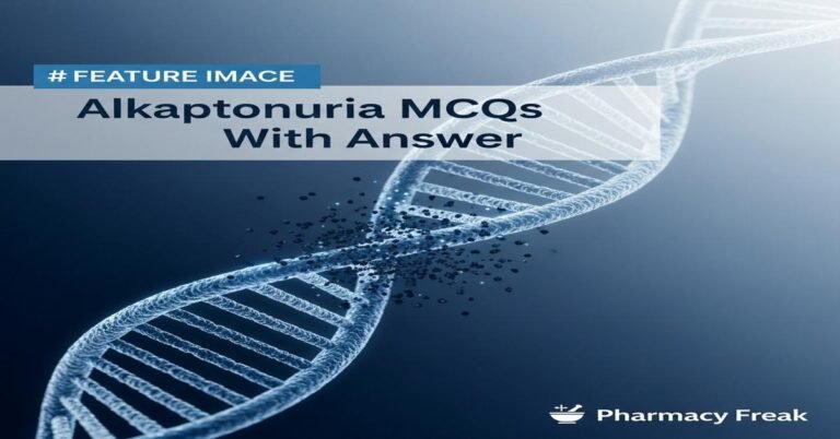 Alkaptonuria MCQs With Answer