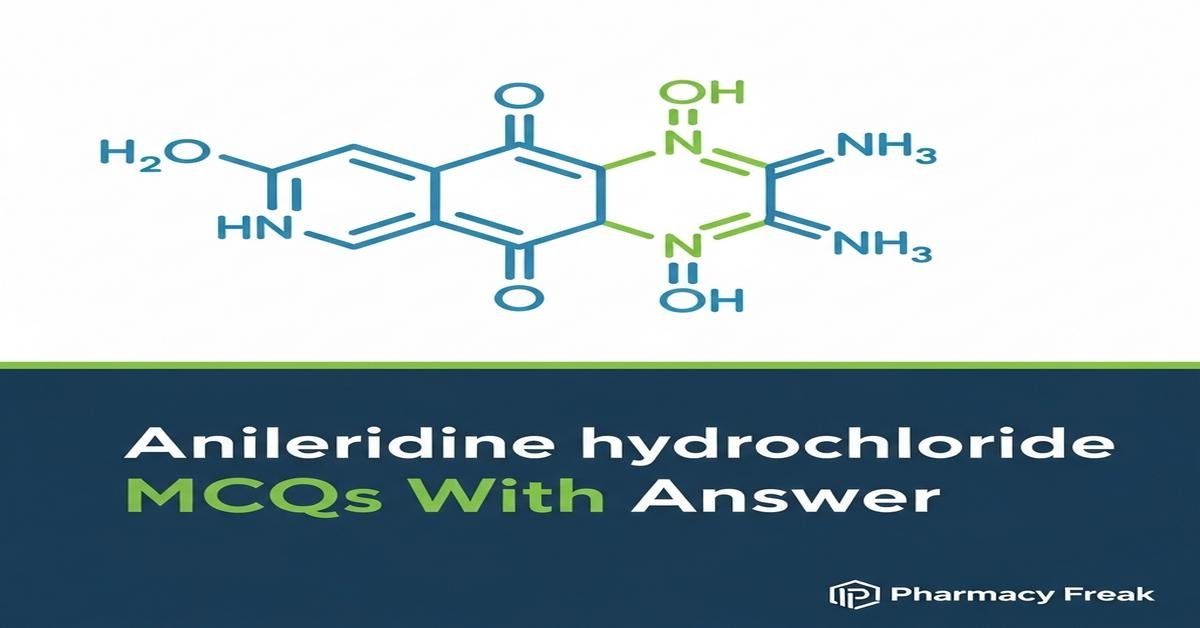 Anileridine hydrochloride MCQs With Answer
