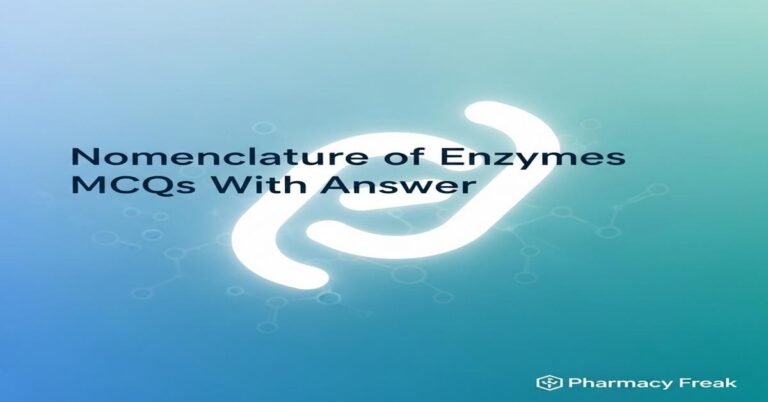Nomenclature of enzymes MCQs With Answer