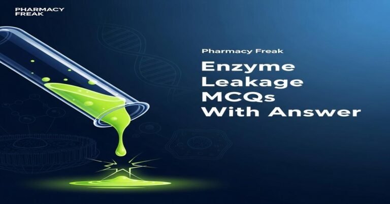 Enzyme leakage MCQs With Answer