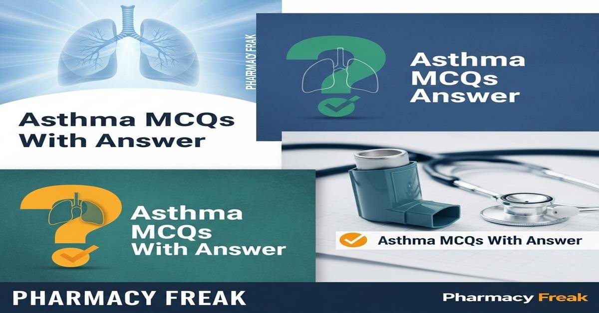 Asthma MCQs With Answer