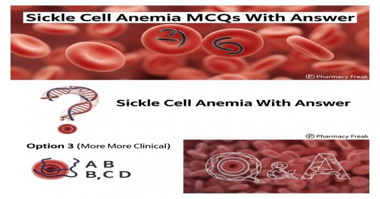 Sickle cell anemia MCQs With Answer