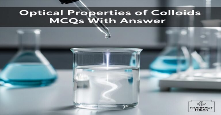Optical properties of colloids MCQs With Answer