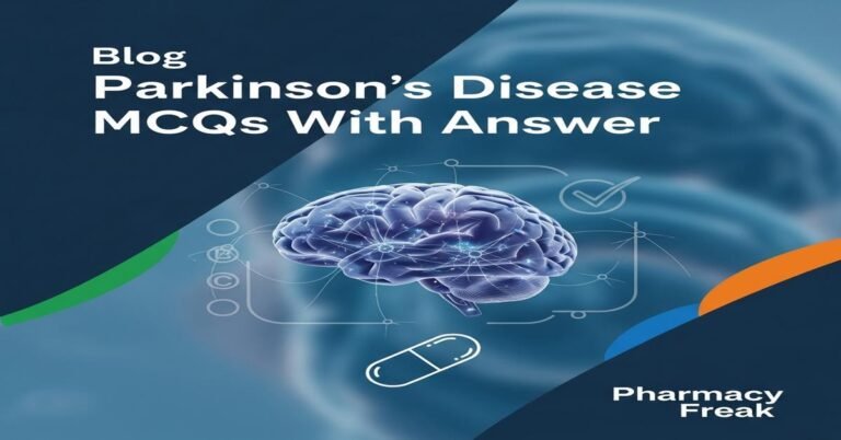Parkinson’s disease MCQs With Answer
