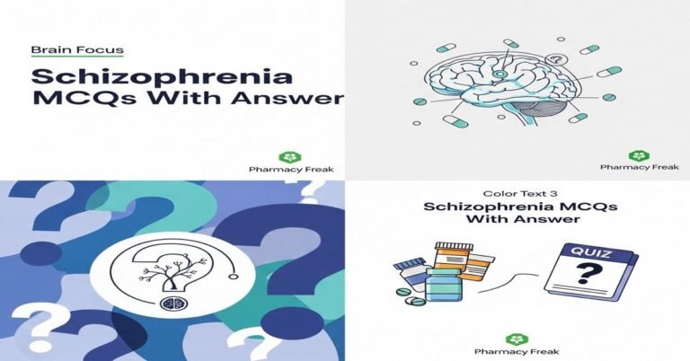 Schizophrenia MCQs With Answer