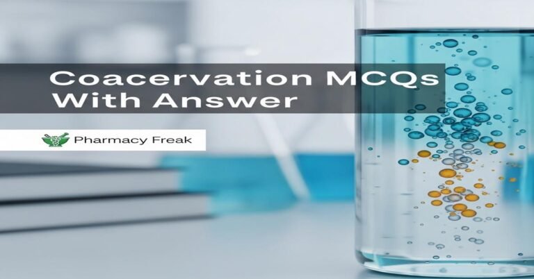 Coacervation MCQs With Answer