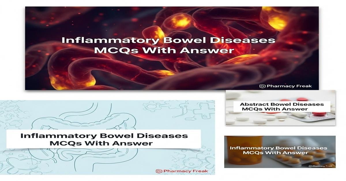 Inflammatory bowel diseases MCQs With Answer