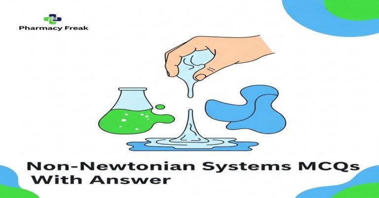 Non-Newtonian systems MCQs With Answer