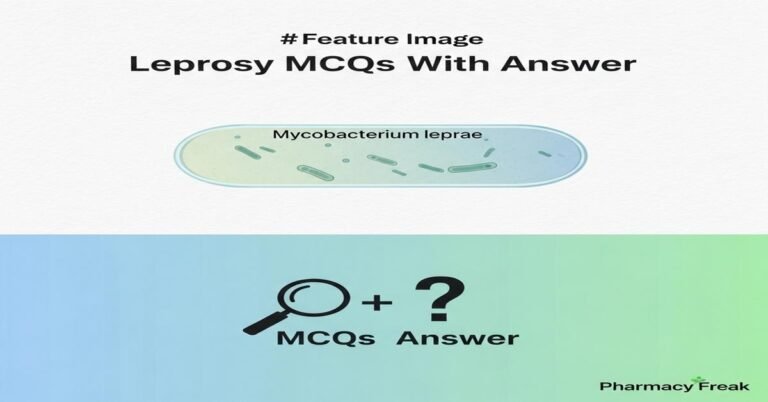 Leprosy MCQs With Answer