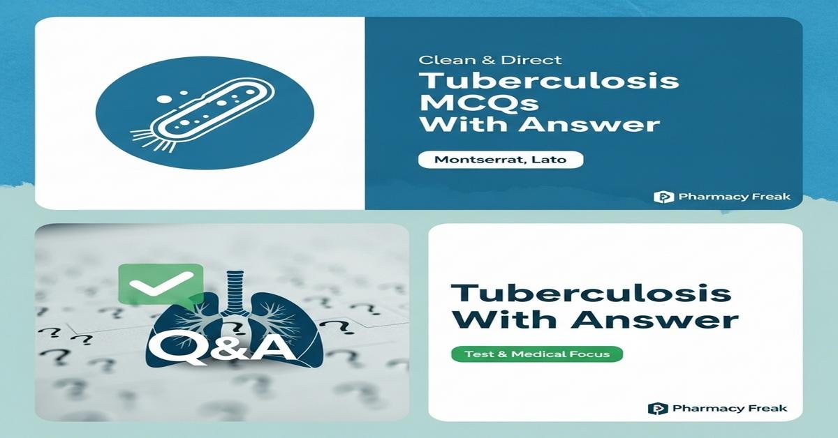 Tuberculosis MCQs With Answer