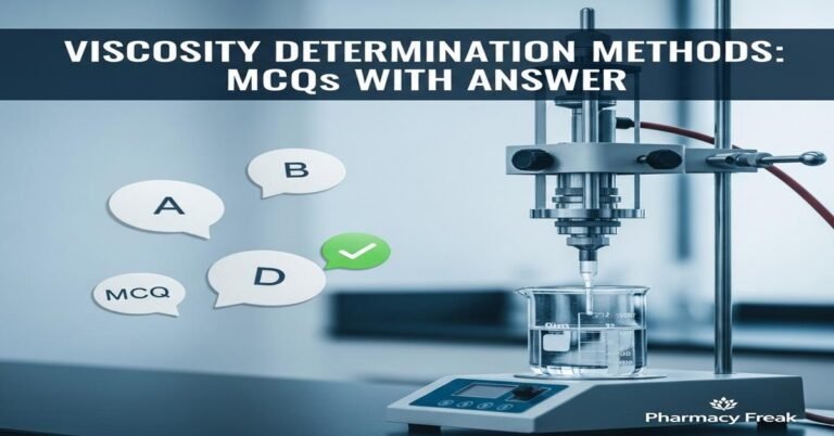 Viscosity determination methods MCQs With Answer
