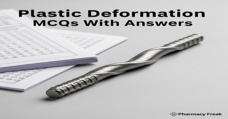 Plastic deformation MCQs With Answer
