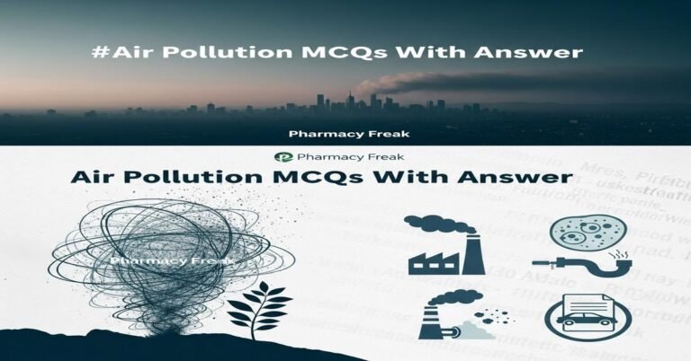 Air pollution MCQs With Answer