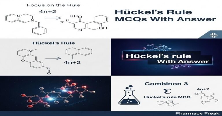 Hückel’s rule MCQs With Answer