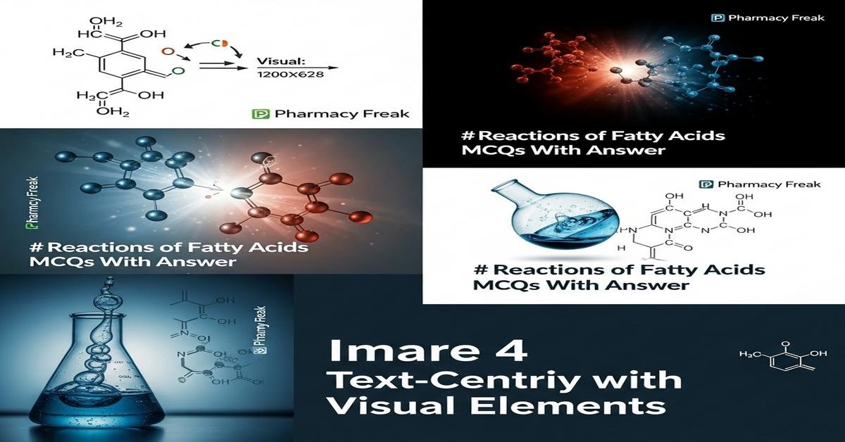 Reactions of fatty acids MCQs With Answer