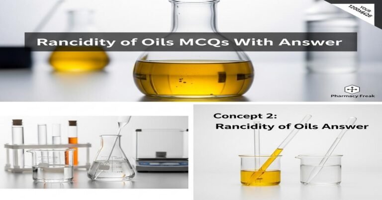 Rancidity of oils MCQs With Answer