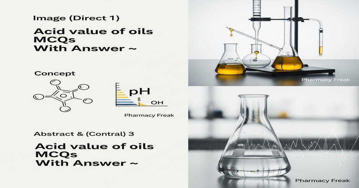 Acid value of oils MCQs With Answer