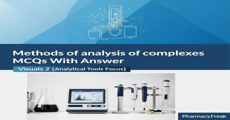 Methods of analysis of complexes MCQs With Answer