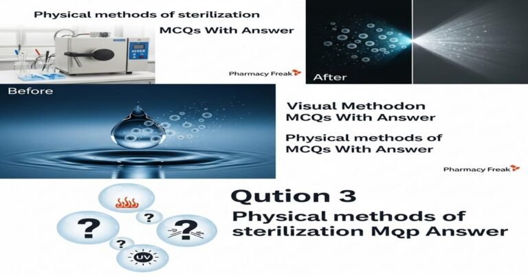 Physical methods of sterilization MCQs With Answer