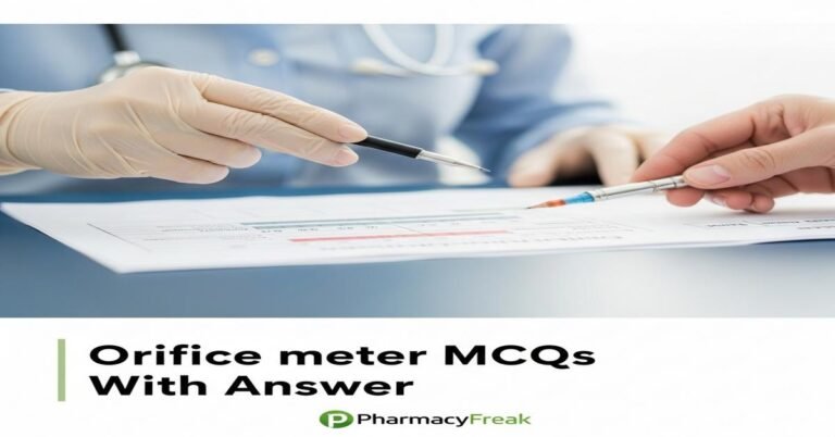 Orifice meter MCQs With Answer