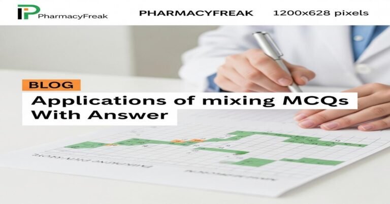 Applications of mixing MCQs With Answer