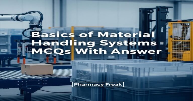 Basics of material handling systems MCQs With Answer