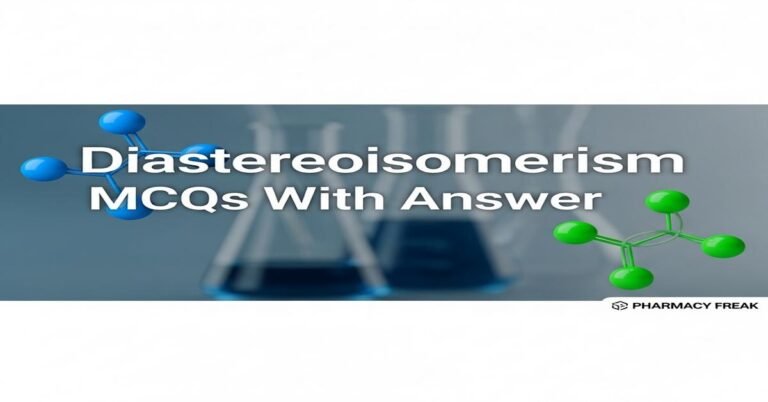 Diastereoisomerism MCQs With Answer