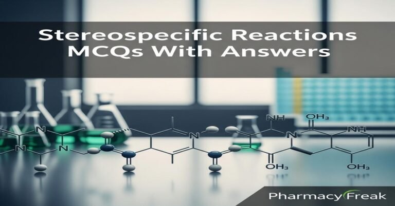 Stereospecific reactions MCQs With Answer