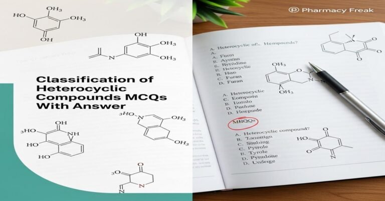 Classification of heterocyclic compounds MCQs With Answer