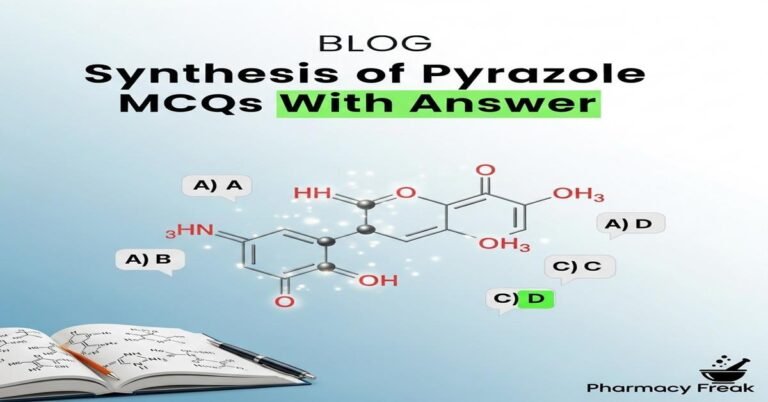 Synthesis of pyrazole MCQs With Answer