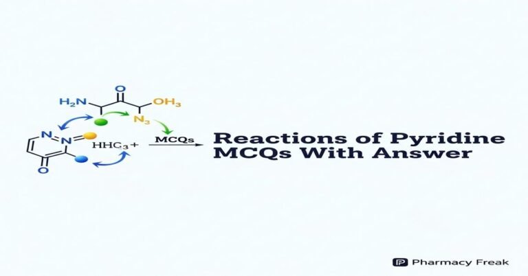 Reactions of pyridine MCQs With Answer
