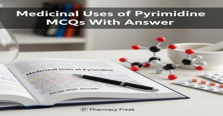 Medicinal uses of pyrimidine MCQs With Answer