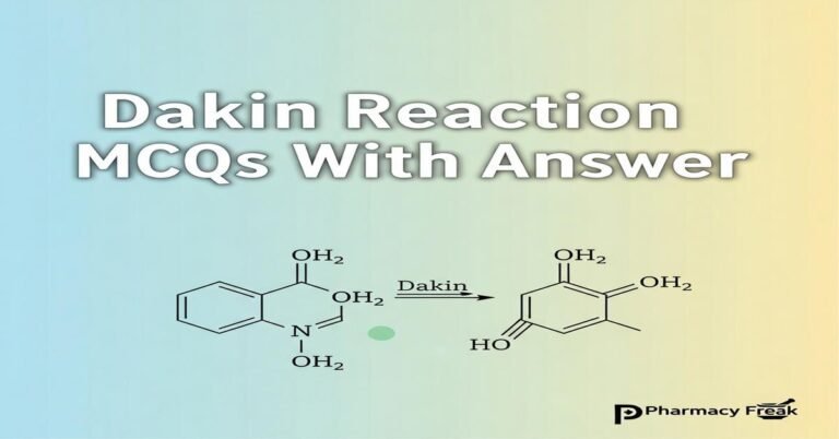 Dakin reaction MCQs With Answer