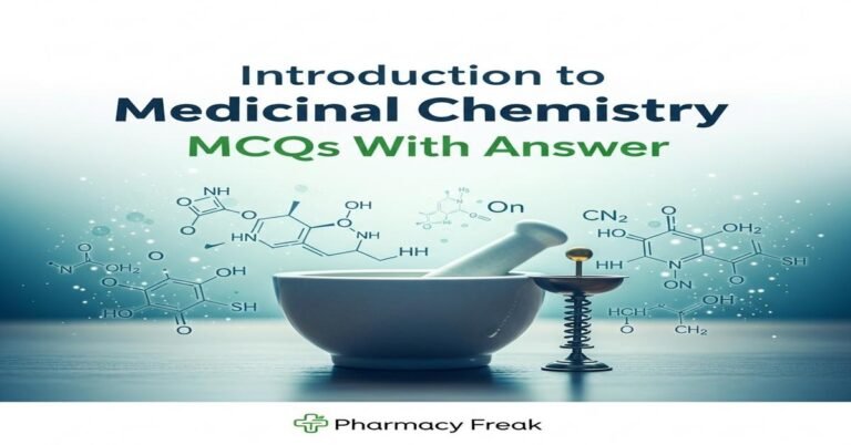 Introduction to medicinal chemistry MCQs With Answer