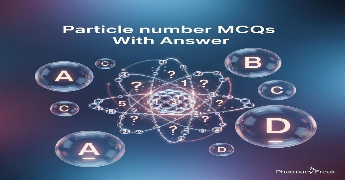 Particle number MCQs With Answer