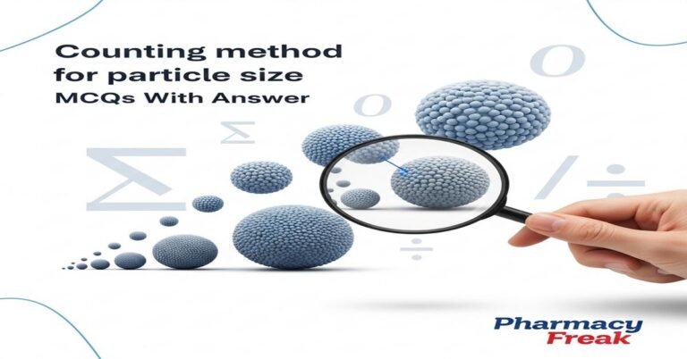 Counting method for particle size MCQs With Answer
