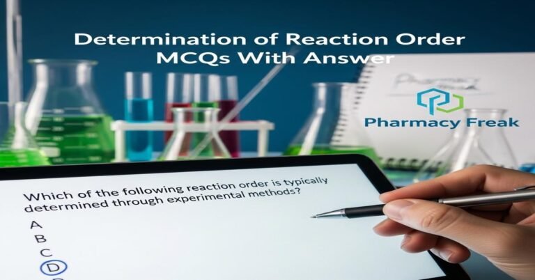 Determination of reaction order MCQs With Answer