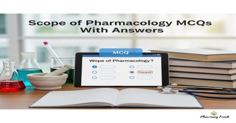 Scope of pharmacology MCQs With Answer