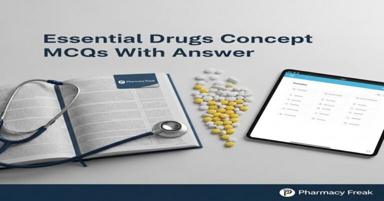 Essential drugs concept MCQs With Answer