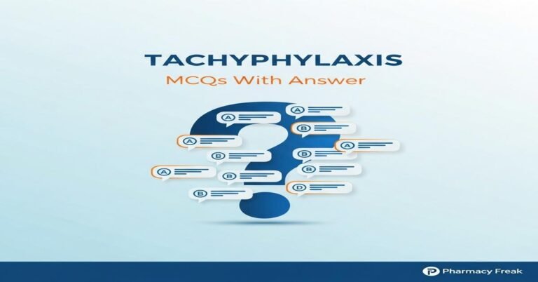 Tachyphylaxis MCQs With Answer